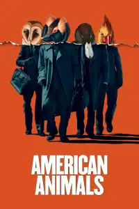 Poster to the movie "American Animals" #1036647