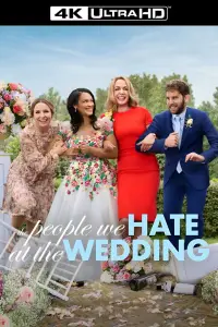 Poster to the movie "The People We Hate at the Wedding" #1144766