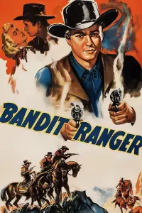 Poster to the movie "Bandit Ranger" #992627