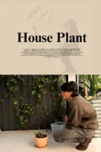 Poster to the movie "House Plant" #1199734