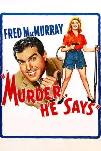 Poster to the movie "Murder, He Says" #1129482
