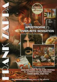 Classic Albums: Frank Zappa - Apostrophe (') Over-Nite Sensation