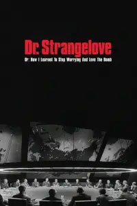 Poster to the movie "Dr. Strangelove or: How I Learned to Stop Worrying and Love the Bomb" #941028