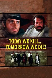 Poster to the movie "Today We Kill, Tomorrow We Die!" #957045
