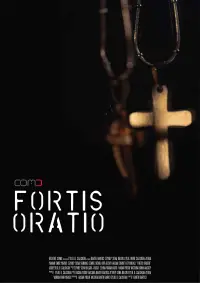 Poster to the movie "Fortis Oratio" #1194095