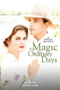Poster to the movie "The Magic of Ordinary Days" #926299