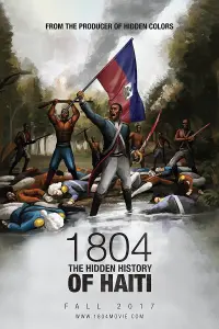 Poster to the movie "1804: The Hidden History of Haiti" #850098