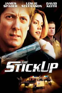 Poster to the movie "The Stickup" #1174323