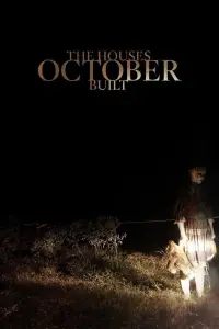 Poster to the movie "The Houses October Built" #987175
