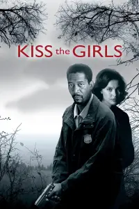 Poster to the movie "Kiss the Girls" #953493