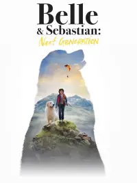 Poster to the movie "Belle and Sebastian: Next Generation" #1039990