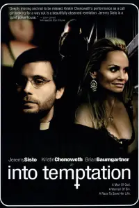 Poster to the movie "Into Temptation" #1158926