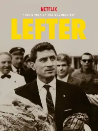 Poster to the movie "Lefter: The Story of the Ordinarius" #617341