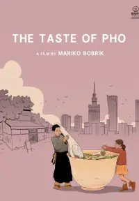 Poster to the movie "The Taste of Pho" #712077