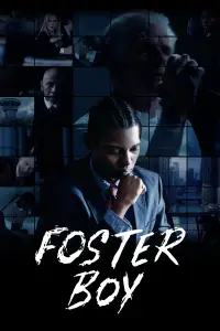 Poster to the movie "Foster Boy" #1077834