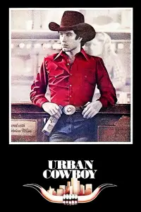 Poster to the movie "Urban Cowboy" #1097806