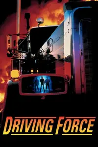 Poster to the movie "Driving Force" #1176004