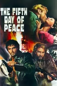 Poster to the movie "The Fifth Day of Peace" #1150828