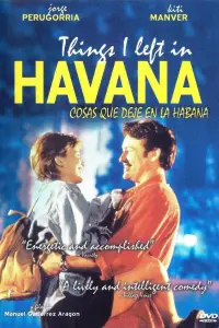Poster to the movie "Things I Left in Havana" #1195647