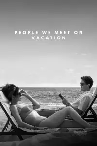 Poster to the movie "People We Meet on Vacation" #1180156