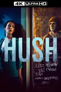 Poster to the movie "Hush" #950218