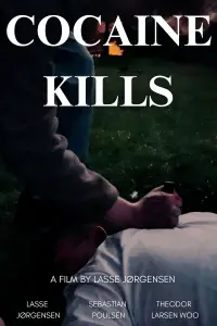 Poster to the movie "Cocaine Kills" #889116