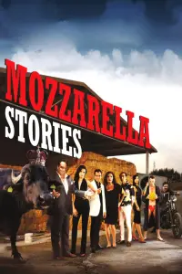 Poster to the movie "Mozzarella Stories" #1102514