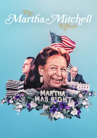 Poster to the movie "The Martha Mitchell Effect" #1115059