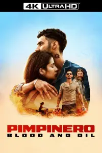 Poster to the movie "Pimpinero: Blood and Oil" #704772