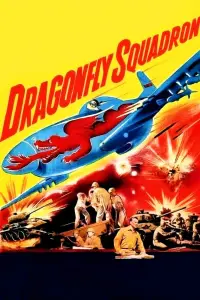 Poster to the movie "Dragonfly Squadron" #1170298
