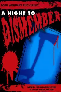 Poster to the movie "A Night to Dismember" #543827