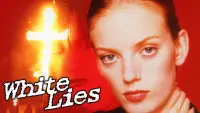 Backdrop to the movie "White Lies" #1226524