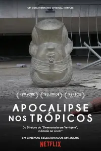 Poster to the movie "Apocalypse in the Tropics" #802920