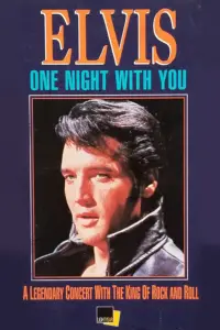 Poster to the movie "Elvis Presley - One Night With You" #1078955
