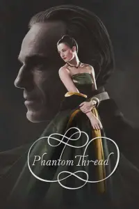 Poster to the movie "Phantom Thread" #935105