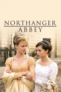 Poster to the movie "Northanger Abbey" #1042756