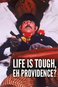 Poster to the movie "Life Is Tough, Eh Providence?" #1136143