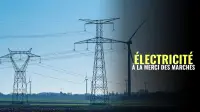 Backdrop to the movie "Électricité : à la merci des marchés" #1075166
