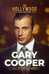 Poster to the movie "Gary Cooper: The Face of a Hero" #1152495