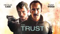 Backdrop to the movie "The Trust" #1141657