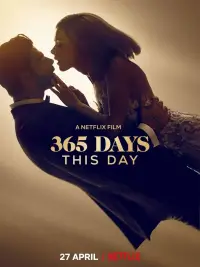 Poster to the movie "365 Days: This Day" #903837