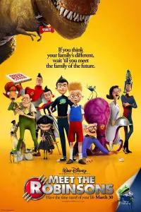 Poster to the movie "Meet the Robinsons" #930454