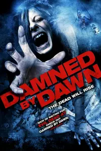 Poster to the movie "Damned by Dawn" #995430