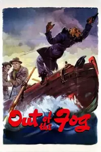 Poster to the movie "Out of the Fog" #1105412