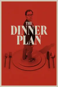 Poster to the movie "The Dinner Plan" #1059671