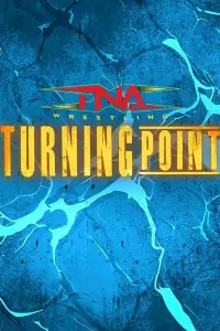 Poster to the movie "TNA Turning Point 2025" #1051649