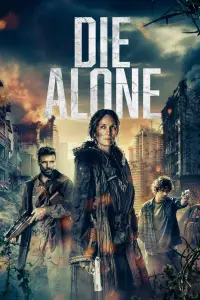 Poster to the movie "Die Alone" #928221