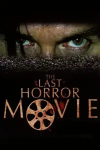 Poster to the movie "The Last Horror Movie" #968847