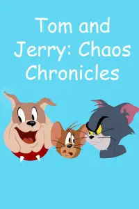 Poster to the movie "Tom and Jerry: Chaos Chronicles" #943722
