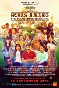 Poster to the movie "Horas Amang: Tiga Bulan untuk Selamanya" #1125700